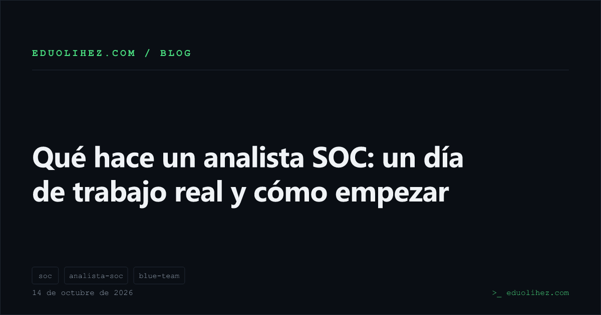 Qué hace un analista SOC: un día de trabajo real y cómo empezar
