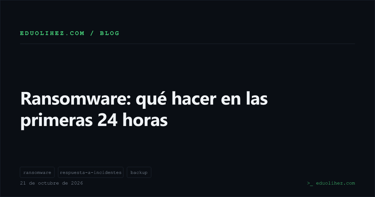 Ransomware: qué hacer en las primeras 24 horas