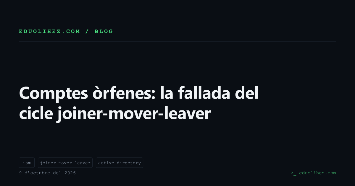 Comptes òrfenes: la fallada del cicle joiner-mover-leaver
